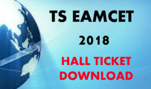 TS EAMCET 2018 HALL TICKET TS EAMCET 2018 HALL TICKET
